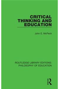 Critical Thinking and Education