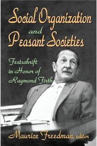 Social Organization and Peasant Societies