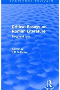 Critical Essays on Roman Literature