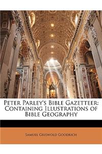 Peter Parley's Bible Gazetteer