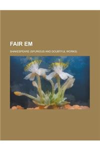 Fair Em