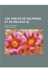 Les Tables de Salpensa Et de Malaga (2); Par M. Ch. Giraud