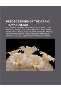 Predecessors of the Grand Trunk Railway