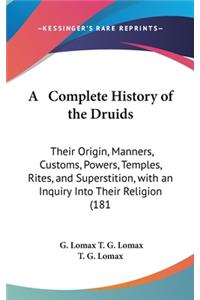 Complete History of the Druids