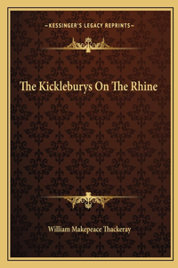 The Kickleburys On The Rhine