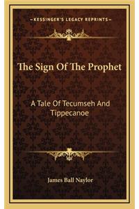 The Sign of the Prophet