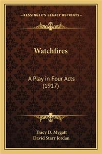 Watchfires