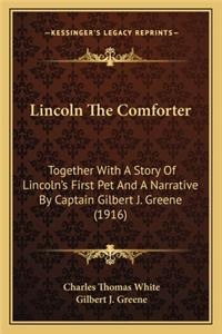 Lincoln The Comforter