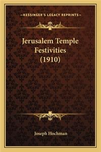 Jerusalem Temple Festivities (1910)