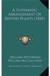 A Systematic Arrangement of British Plants (1845)