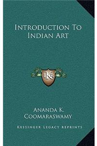 Introduction To Indian Art