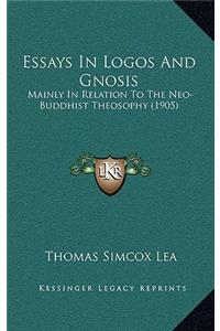 Essays in Logos and Gnosis