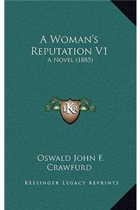 A Woman's Reputation V1
