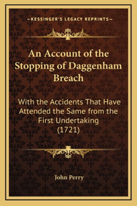 An Account of the Stopping of Daggenham Breach