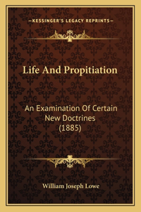 Life And Propitiation