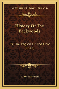 History Of The Backwoods