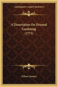 A Dissertation On Oriental Gardening (1773)