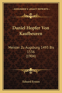 Daniel Hopfer Von Kaufbeuren