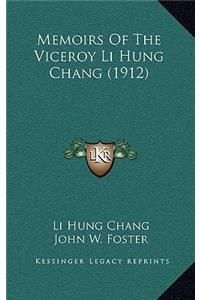 Memoirs Of The Viceroy Li Hung Chang (1912)