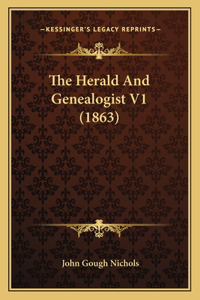 Herald And Genealogist V1 (1863)