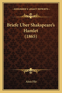 Briefe Uber Shakspeare's Hamlet (1865)