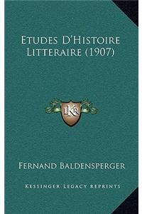 Etudes D'Histoire Litteraire (1907)