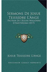 Sermons De Josue Teissedre L'Ange