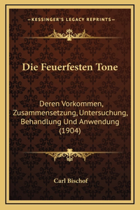 Die Feuerfesten Tone