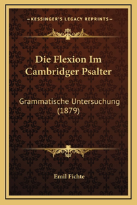 Die Flexion Im Cambridger Psalter