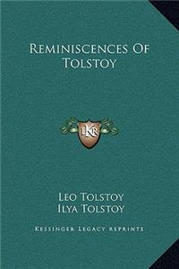 Reminiscences of Tolstoy