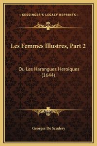 Les Femmes Illustres, Part 2
