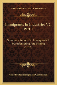 Immigrants In Industries V2, Part 1