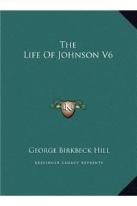 The Life Of Johnson V6