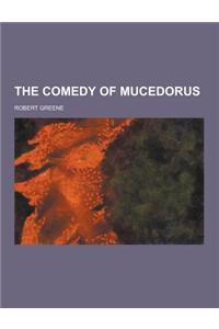 The Comedy of Mucedorus