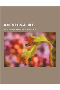 A Nest on a Hill