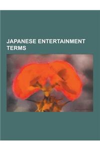Japanese Entertainment Terms