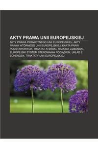 Akty Prawa Unii Europejskiej