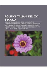 Politici Italiani del XVI Secolo