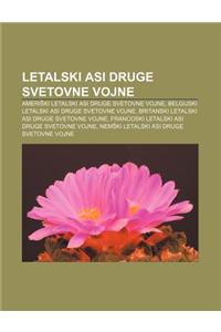 Letalski Asi Druge Svetovne Vojne: Ameri KI Letalski Asi Druge Svetovne Vojne, Belgijski Letalski Asi Druge Svetovne Vojne