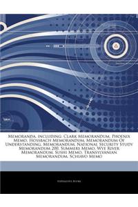 Articles on Memoranda, Including: Clark Memorandum, Phoenix Memo, Hossbach Memorandum, Memorandum of Understanding, Memorandum, National Security Stud