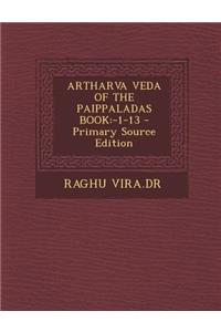 Artharva Veda of the Paippaladas Book