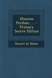 Illusions Perdues......