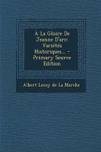a la Gloire de Jeanne D'Arc