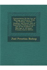 Commentaries on the Law of Marriage and Divorce