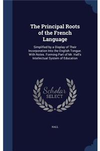 Principal Roots of the French Language