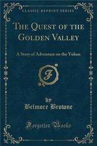 The Quest of the Golden Valley