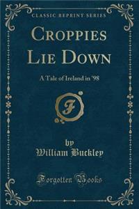 Croppies Lie Down