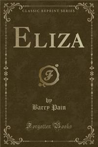 Eliza (Classic Reprint)