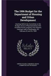 1996 Budget for the Department of Housing and Urban Development