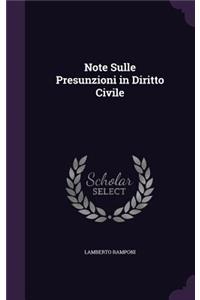 Note Sulle Presunzioni in Diritto Civile